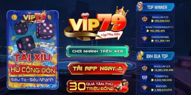 Ưu điểm tuyệt vời của sân chơi vip79 với khách hàng